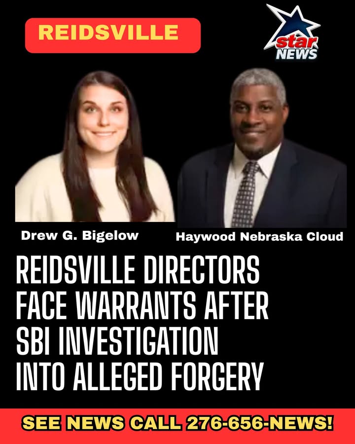 Reidsville Directors Face Warrants After SBI Investigation Into Alleged Forgery